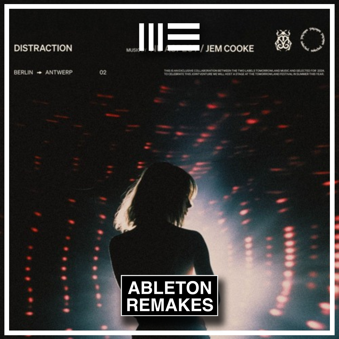 DEEP HOUSE ABLETON TEMPLATE | NU ASPECT, JEM COOKE - DISTRACTION - ABLETON TEMPLATES