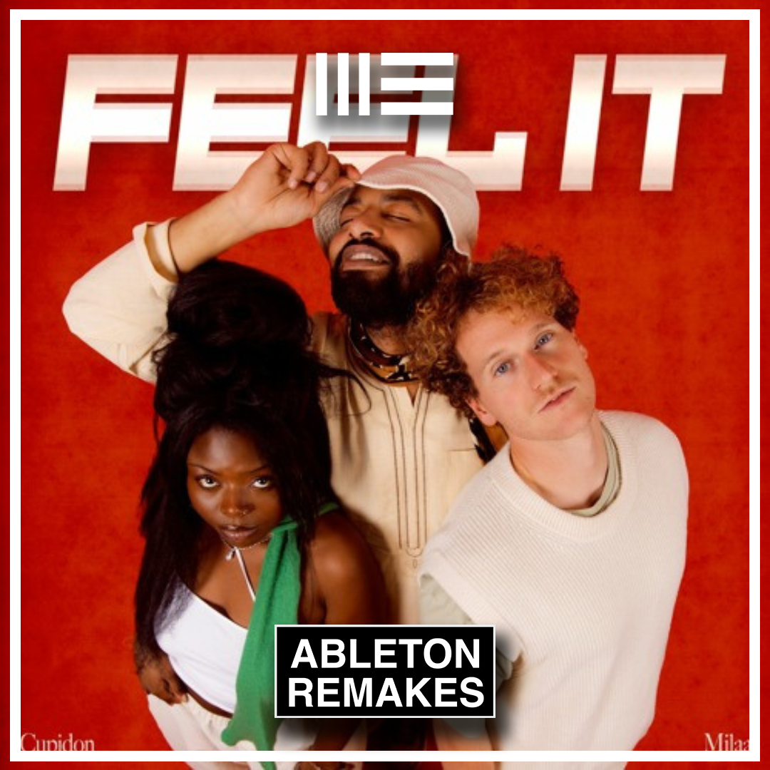 Ableton Template | Cupidon, Milaa - Feel It - ABLETON TEMPLATES