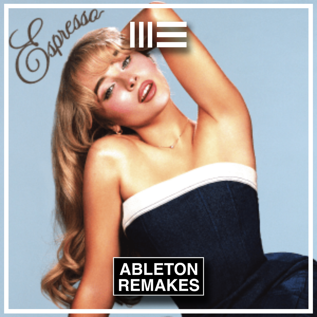 ABLETON TEMPLATE | SABRINA CARPENTER - ESPRESSO - ABLETON TEMPLATES