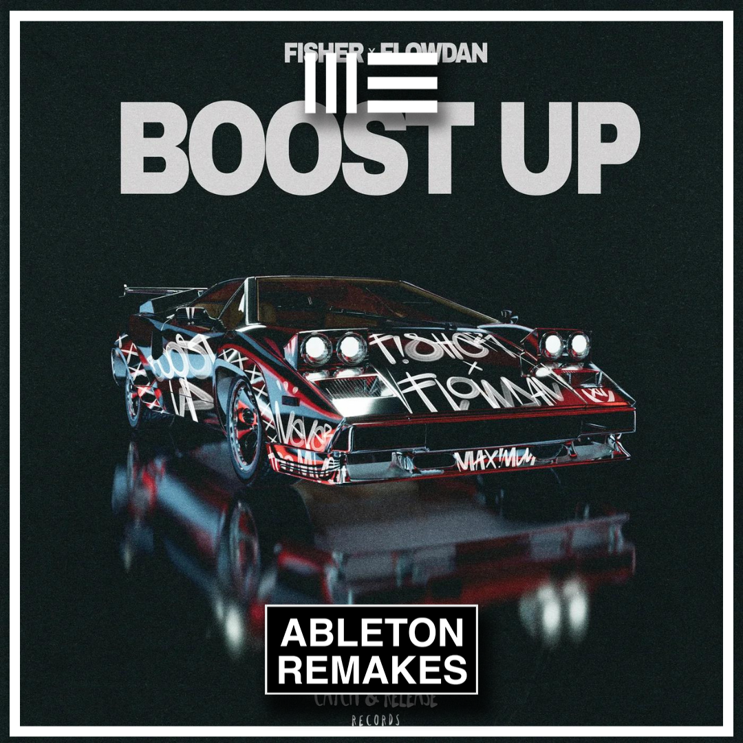 Tech House Ableton Template | Fisher & Flowdan - Boost Up - ABLETON TEMPLATES
