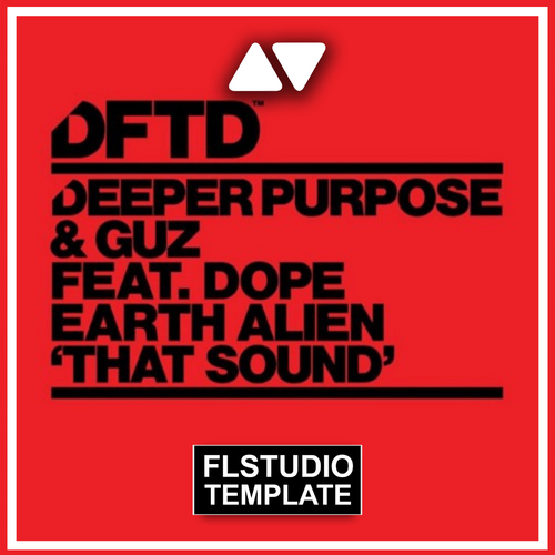 Deeper Purpose & GUZ - That Sound ft. Dope Earth Alien FL Studio Remake (Tech House)