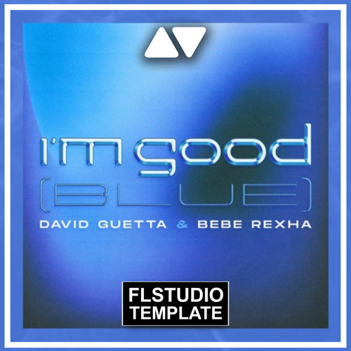 David Guetta & Bebe Rexha - I'm Good (blue) FL Studio Remake (Dance)