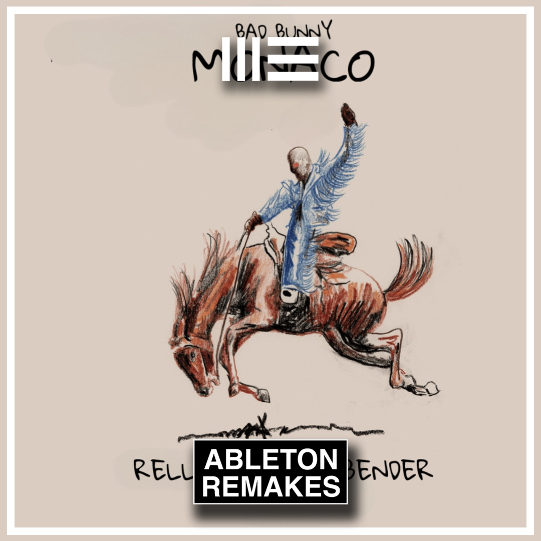 Hip-Hop Ableton Template | Bad Bunny - Monaco - ABLETON TEMPLATES