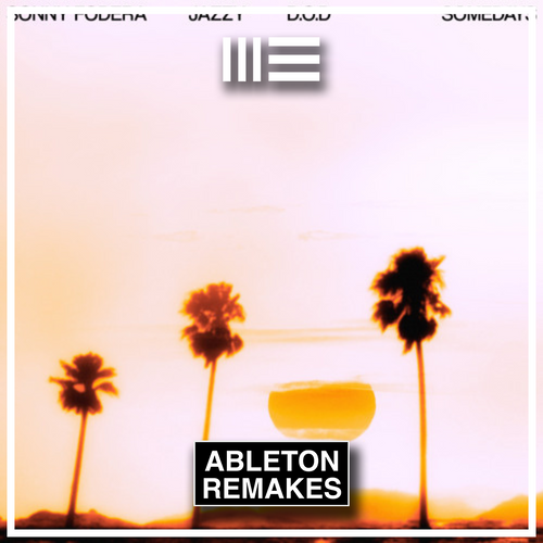 HOUSE ABLETON TEMPLATE | SONNY FODERA, JAZZY, D.O.D - SOMEDAYS - ABLETON TEMPLATES